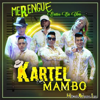 Merengue Exitos En Vivo by Kartel Del Mambo