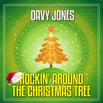 Rockin' Around The Christmas Tree by Davy Jones