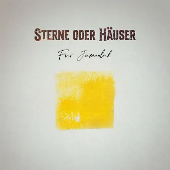 Sterne oder Häuser (Für Jameelah) by Kicker Dibs