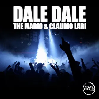 Dale Dale by Claudio Lari