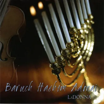 Baruch Hashem Adonai by LaDonna