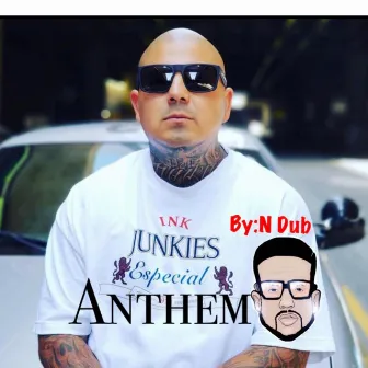 Inkjunkies Anthem by N Dub