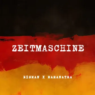 Zeitmaschine by Eisman