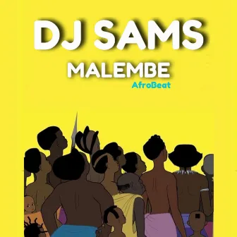 Malembe by DJ Sams