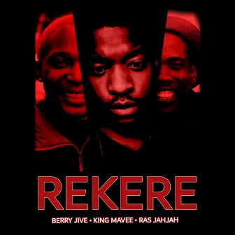 Rekere by King MaVee