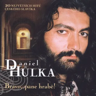 Bravo, pane hrabe! by Daniel Hulka