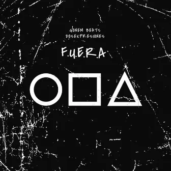 Fuera by Dosexpresiones