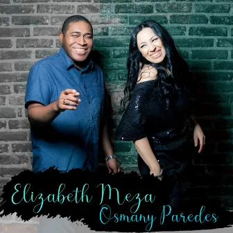 Elizabeth Meza & Osmany Paredes by Elizabeth Meza