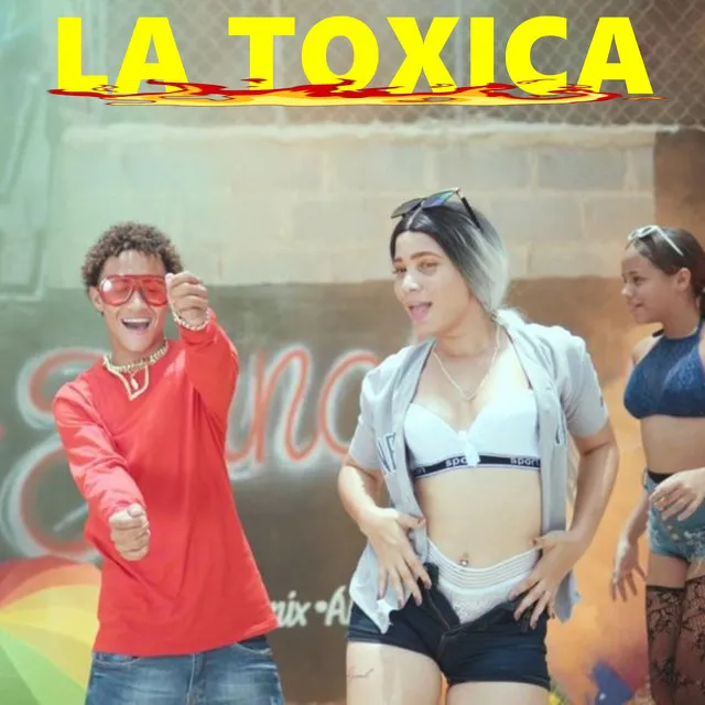 La Toxica