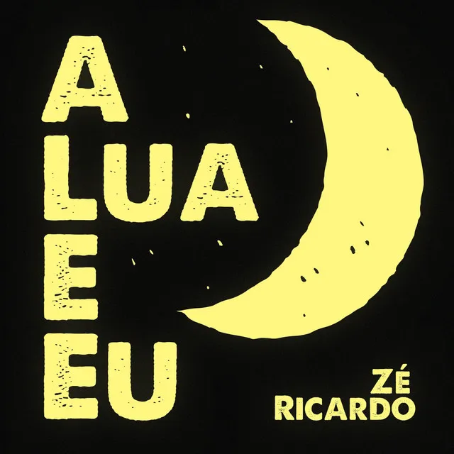 A Lua e Eu