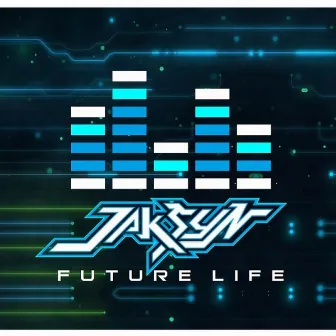 Future Life by Jak Syn