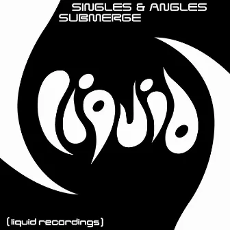 Submerge by Singles & Angles