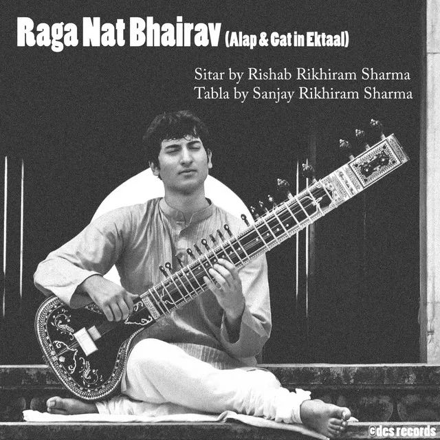 Raga Nat Bhairav (Birthday Recital by Rishab Rikhiram)