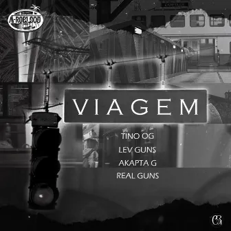 Viagem by Real GUNS