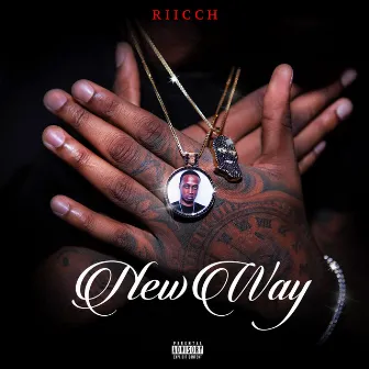 New Way by Riicch