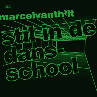 Stil In De Dansschool by Marcel Vanthilt