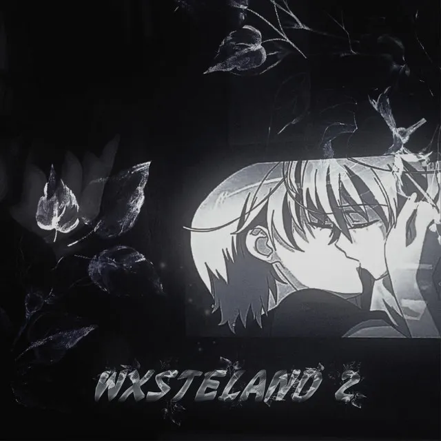 Wxsteland 2 - Slowed