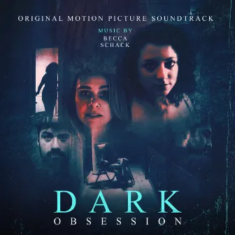 Dark Obsession (Original Motion Picture Soundtrack) by Unknown Artist