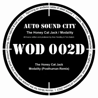 The Honey Cat Jack / Modality by Auto Sound City