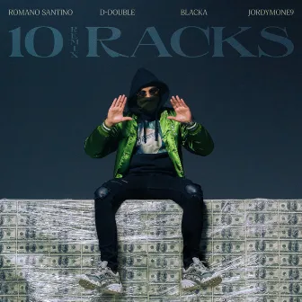 10 Racks (feat. Qlas & Blacka) [Remix] by Romano Santino