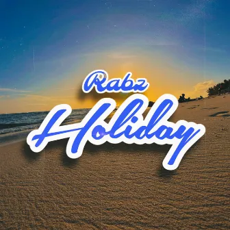 Holiday by Rabz