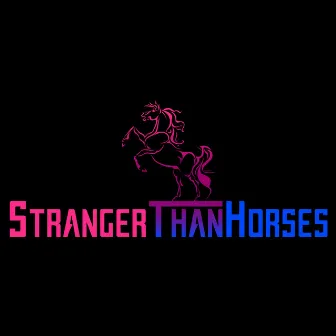 Alright Tonight by Stranger Than Horses