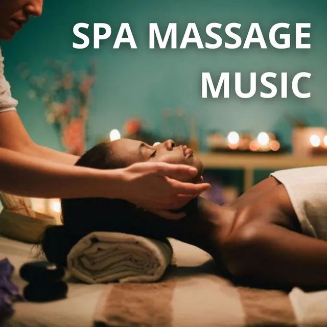 Spa Massage Music: The Best Selection of Music to Help You Relax During Massage Treatments