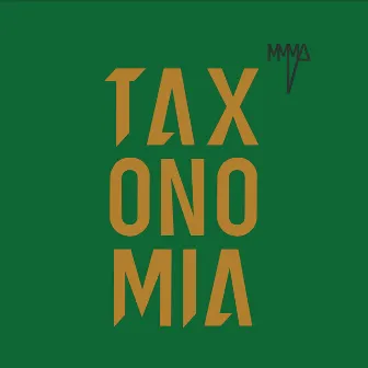 Taxonomia by MMMD