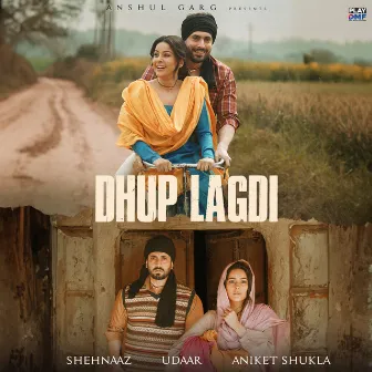 Dhup Lagdi by Shehnaaz Gill