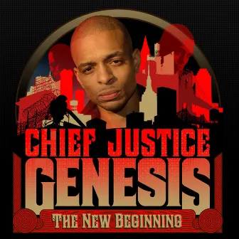 Genesis: The New Beginning (EP Version) by Chief Justice