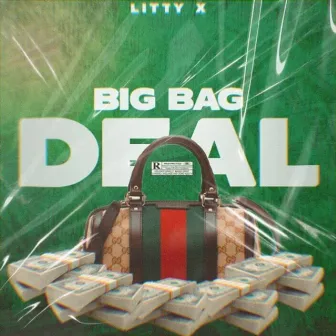 Big Bag Deal by Litty-X