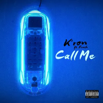 Call Me by Kron