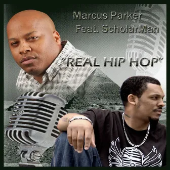 Real Hip Hop by Marcus Parker