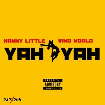 Yah Yah by Manny Little