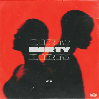 Dirty by CE