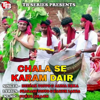 Chala Se Karam Dair by Deepak Toppo