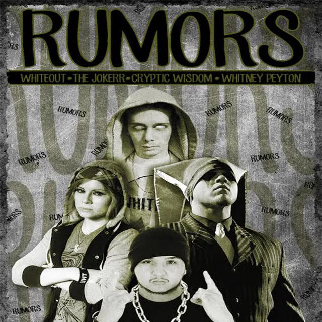 Rumors (feat. Whiteout, Cryptic Wisdom & Whitney Peyton)