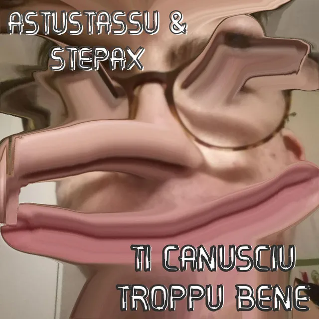 TI CANUSCIU TROPPU BENE