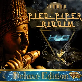 Pied Piper Riddim (Deluxe Edition) by ZJ Liquid