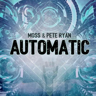 Automatic by Pete Ryan