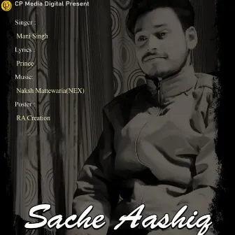 Sache Aashiq by Mani Singh