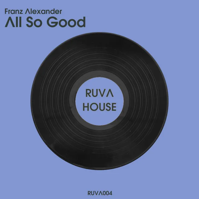 All So Good - Radio Edit