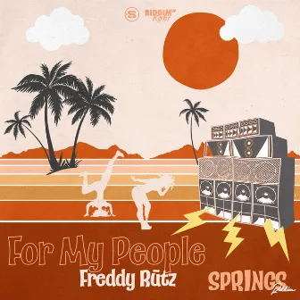 For My People by Riddim Up Kahi