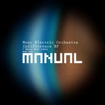 Indifference EP by Mono Electric Orchestra