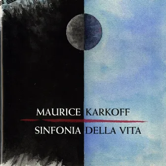 Sinfonia della vita by Maurice Karkoff