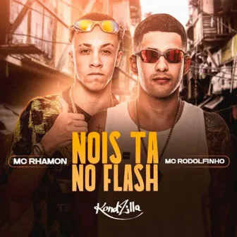 Nois Tá No Flash by MC Rhamon