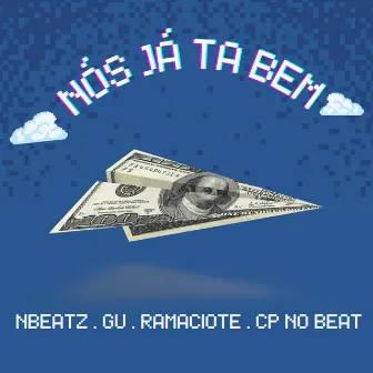 Nós Já Ta Bem by NBEATZ