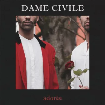 adorée by Dame Civile