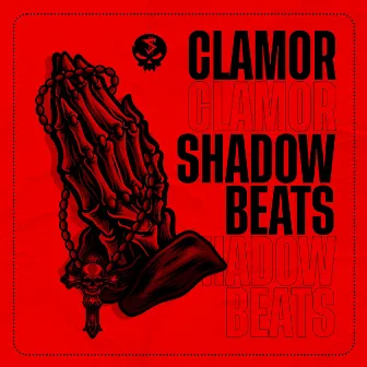 Clamor by Shadow Beats Ec