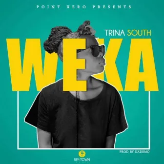 Weka by Trina South